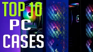 10 Best Gaming PC cases in 2019 | PC Cases Under 100$