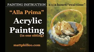 2 1/2 Hour Acrylic Painting "Alla Prima"| REALISTIC PAINTING TUTORIAL [LEARN HOW TO PAINT]