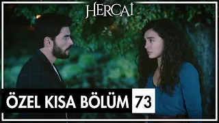 Hercai Özel Kısa Bölümler | 73. Bölüm