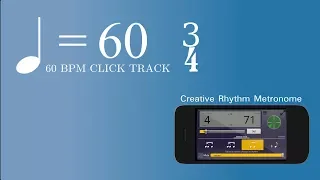 60 BPM 3/4 Metronome Click track featuring Creative Rhythm Metronome App for Android