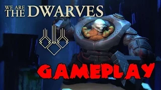 We Are The Dwarves Gameplay [PC 1080p]