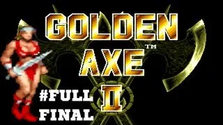 Golden Axe II - Полный Финал #3 (Золотая Секира 2)