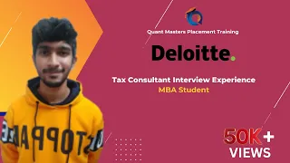 Deloitte Interview Experience - 2022 | MBA Graduate | Designation : Tax Consultant