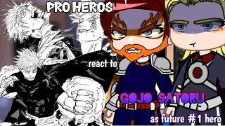 pro heros react to gojo satoru as future #1 hero // gcrv // gacha club // jjk x mha //