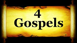 The Holy Bible - All 4 Gospels - Matthew, Mark, Luke, & John