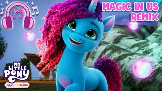🎵 My Little Pony: Make Your Mark | Magic In Us ✨ REMIX ✨ (Official Lyric Video) Music MLP Song