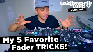 My 5 Favorite Fader TRICKS