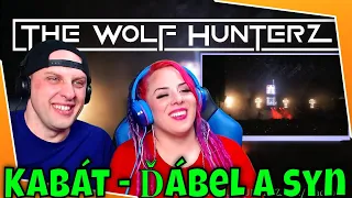 Kabát - Ďábel a syn, Vypich 2009 | THE WOLF HUNTERZ Reactions