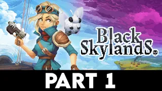 BLACK SKYLANDS Gameplay Walkthrough PART 1 [1080p 60FPS PC ULTRA] - No Commentary