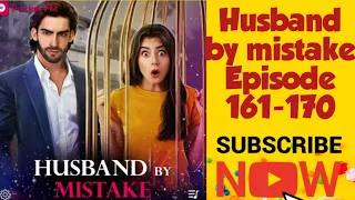 Husband by mistake Episode 161-170/love story/pocket fm story hindi