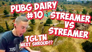 TGLTN next Shroud? Kaymind chocoTaco | Streamer Vs Streamer | PUBG DIARY #10