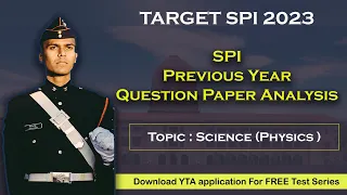 SPI PYQ's || GAT Analysis || Science (Physics) || Target SPI 2023