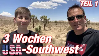 3 Wochen USA-Southwest (Teil 1) | XXL-Version | Road Trip 2022