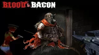 Blood and Bacon Part 20: Into the Crypt! feat. Gameguru_318