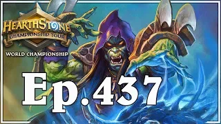 Funny And Lucky Moments - Hearthstone - Ep. 437(HCT World Championship 2019 Special)