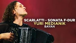 SCARLATTI - SONATA F-DUR. YURI MEDIANIK -  BAYAN | СКАРЛАТТИ. ЮРИЙ МЕДЯНИК