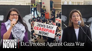 Ceasefire Now! Rashida Tlaib, Naomi Klein Join Thousands in Jewish-Led D.C. Protest Against Gaza War