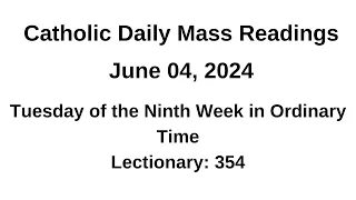 06/04/2024 II Catholic Daily Mass Readings II Tuesday of the Ninth Week in Ordinary Time