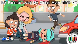 My Parents Love My Sister More Than Me -😥 Toca Boca Story | Toca Boca animation