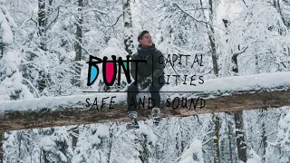 Capital Cities - Safe and Sound (BUNT. Remix)