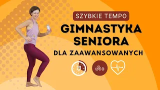 GIMNASTYKA SENIORA | Bardzo Zaawansowana | Szybkie Tempo