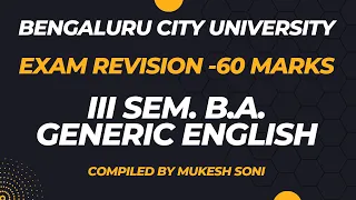 BCU | 3rd Sem B.A.. | Generic English | Exam Revision :60 Marks