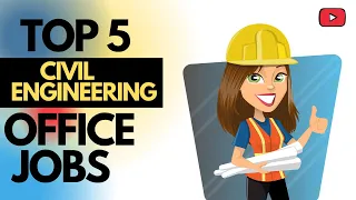 Top 5 Highest Paying Civil Engineering Careers | Top Office jobs after Civil Engineering | PS