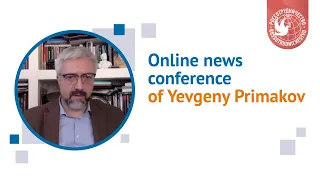 Online news conference of Yevgeny Primakov, head of Rossotrudnichestvo