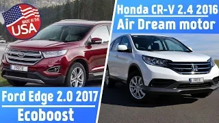 Обзор Ford (Форд) 2.0 EcoBoost и Honda CR-V двигатель Earth Dreams. Авто из США c ГБО Pride AEB