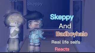 ￼Skeppy and badboyhalo Real life selfs reacts (Skephalo) |part 1?