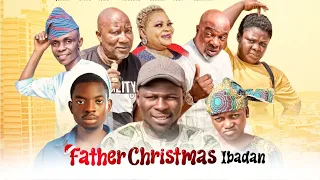 FATHER CHRISTMAS IBADAN || Latest Nigerian Comedy Movie || Kamo State,Erekere,Londoner