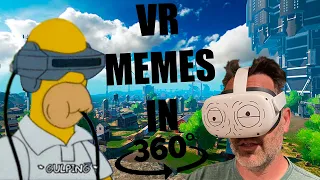 VR Meme Compilation in Virtual Reality | 360 Video 2021