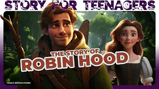 Robin Hood | English Bedtime Stories for Teenagers | Romantic Tale of Robin Hood & Lady Marian