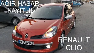 AĞIR HASAR KAYITLI ÖZEL SERİ RENAULT CLIO 2006 MODEL TAMİRAT VE SATIŞ FİYATI!