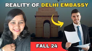 Student experience at Delhi Embassy -Unique questions & How to answer them | USA F1 visa - Fall 24'