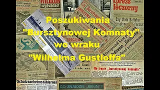 Poszukiwania „Bursztynowej Komnaty” we wraku „Wilhelma Gustloffa”