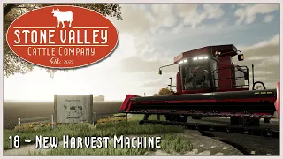💥 NEW Harvest Machine | Stone Valley Cattle Company | Farming Simulator 22 | Episode 18