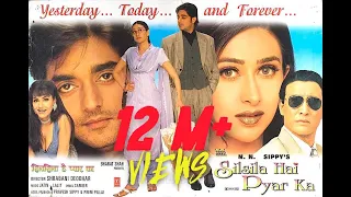 SILSILA HAI PYAR KA - FULL HINDI MOVIE | KARISHMA KAPOOR & CHANDRACHUR SINGH | NN SIPPY | SRE