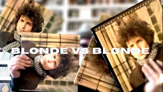 Bob Dylan’s Blonde vs Blonde vs Blonde vs Blonde (OG, MoFi & VMP)