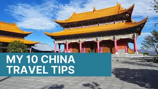 10 China Travel Tips - Top China Travel Tips - Travel China - China Vlog