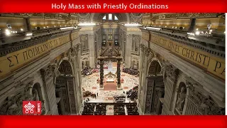 Pope Francis - Holy Mass with Priestly Ordinations 2018-04-22