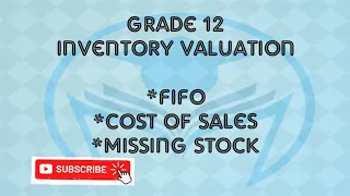 #Grade12 Inventory valuation    #FIFO #CostOfSales #MissingStock