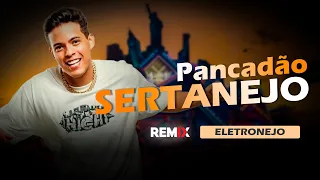 MEGA PANCADÃO | Felipe Amorim, Paulo Pires, Marcynho Sensação, MC Danny | SERTANEJO REMIX 2022