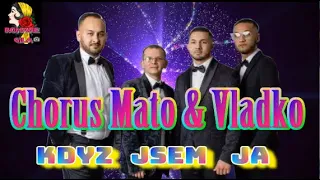 Chorus Mato a Vladko   Když jsem ja  Cover