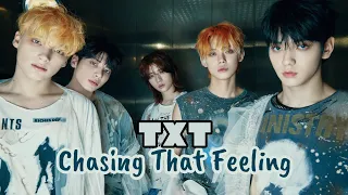 [1 HOUR] TXT (투모로우바이투게더) - Chasing That Feeling | (1 HOUR LOOP) - AUDIO