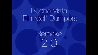 Buena Vista/Walt Disney Home Video Filmreel Bumpers REMAKE 2.0