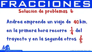 Solución de problemas con fracciones | Ejemplo 6