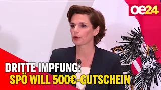 SPÖ will 500 Euro-Gutschein für dritte Impfung