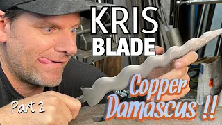 KRIS BLADE COPPER DAMASCUS DAGGER!!! PART 2