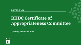 RHDC Certificate of Appropriateness Committee - January 25, 2024